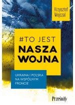 #To jest nasza wojna