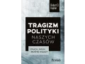 Tragizm polityki naszych czasów
