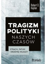 Tragizm polityki naszych czasów