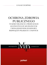 Ochrona zdrowia publicznego w komunikatach o produktach leczniczych