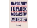 Narodziny i upadek mocarstw