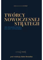 Twórcy nowoczesnej strategii