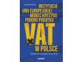 Instytucje Unii Europejskiej wobec kryzysu poboru podatku VAT w Polsce