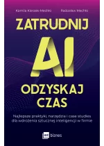 Zatrudnij AI, odzyskaj czas