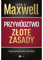 Przywództwo. Złote zasady