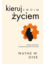 Kieruj swoim życiem