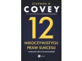 12 nieoczywistych praw sukcesu, o których nikt ci nie powiedział