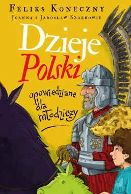 Dzieje Polski opowiedziane dla młodzieży 