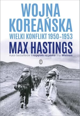 Wojna koreańska. Wielki konflikt 1950-1953