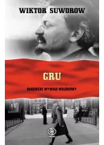 GRU. Radziecki Wywiad Wojskowy wyd. 2025 