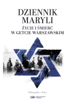 Dziennik Maryli. Życie i śmierć w Getcie Warszawskim 