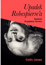 Upadek Robespierre'a. 24 godziny terroru 