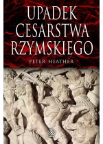 Upadek cesarstwa rzymskiego wyd. 2024 