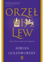Orzeł i lew. Rzym, Persja i wojna nie do wygrania 