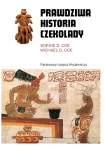 Prawdziwa historia czekolady 