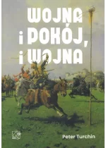 Wojna i pokój, i wojna
