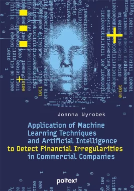Application of Machine Learning Techniques and Artificial Intelligence to Detect Financial Irregularities in Commercial Companies