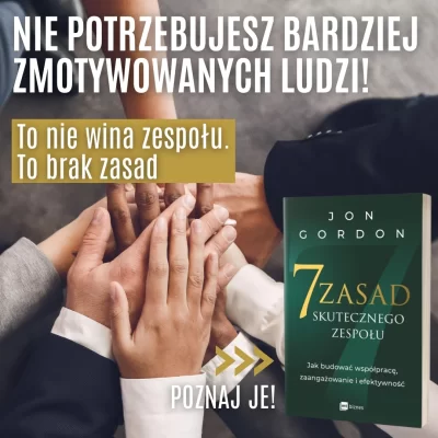 7 zasad skutecznego zespołu