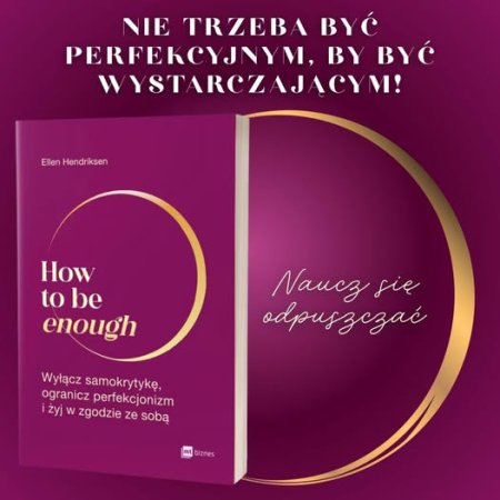How to be enough