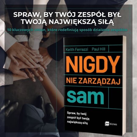 Nigdy nie zarządzaj sam