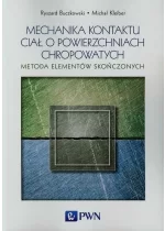 Mechanika kontaktu ciał o powierzchniach chropowatych