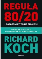 Reguła 80 / 20 i pozostałe teorie sukcesu.