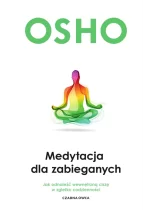 Medytacja dla zabieganych 