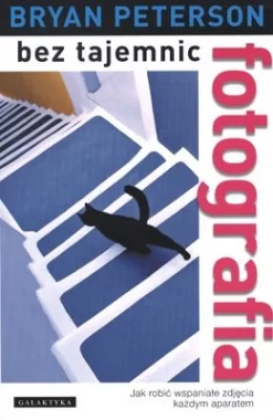 Fotografia bez tajemnic wyd. 2014 