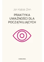 Praktyka uważności dla początkujących wyd. 2025 