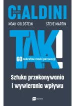 TAK! 60 sekretów nauki perswazji
