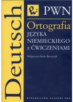 Ortografia języka niemieckiego z ćwiczeniami