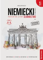 Niemiecki w tłumaczeniach. Słownictwo 1 PoziomA1-B1 + MP3 wyd. 2023 