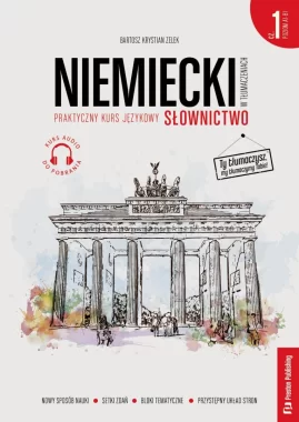 Niemiecki w tłumaczeniach. Słownictwo 1 PoziomA1-B1 + MP3 wyd. 2023 