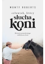 Człowiek, który słucha koni