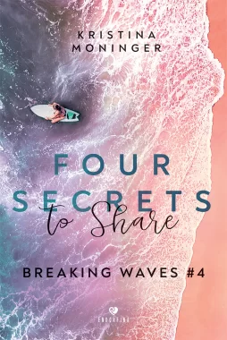 Four Secrets to Share. Breaking Waves #4