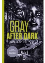 Gray After Dark 