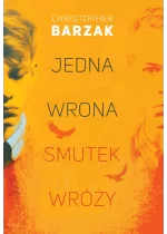 Jedna wrona smutek wróży 