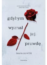 Gdybym wyznał jej prawdę