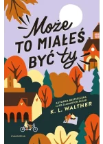 Może to miałeś być ty