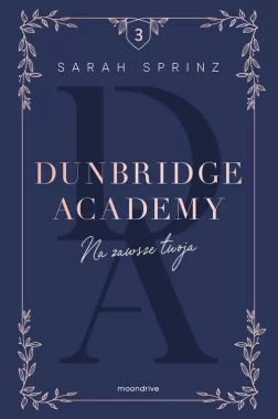 Dunbridge Academy Na zawsze twoja