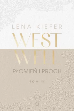 Płomień i proch. Westwell. Tom 3 