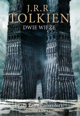 Dwie wieże. Władca pierścieni. Tom 2 wer. ilustrowana 