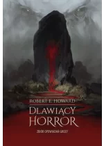Dławiący horror. Zbiór opowiadań grozy