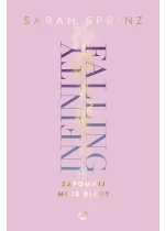 Infinity Falling. Zapomnij moje błędy. 