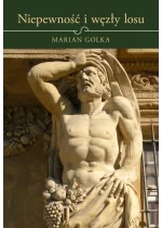 Niepewność i węzły losu 