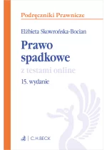Prawo spadkowe z testami online wyd.15 / 2024