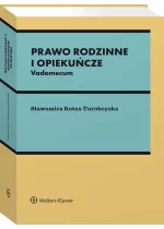 Prawo rodzinne i opiekuńcze. Vademecum