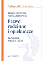 Prawo rodzinne i opiekuńcze z testami online Wyd. 12 / 2024