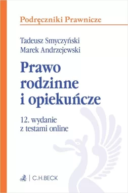 Prawo rodzinne i opiekuńcze z testami online Wyd. 12/2024