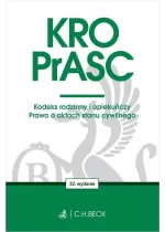 KRO. PrASC. Kodeks rodzinny i opiekuńczy. Prawo o aktach stanu cywilnego Wyd.32
